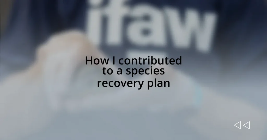How I contributed to a species recovery plan