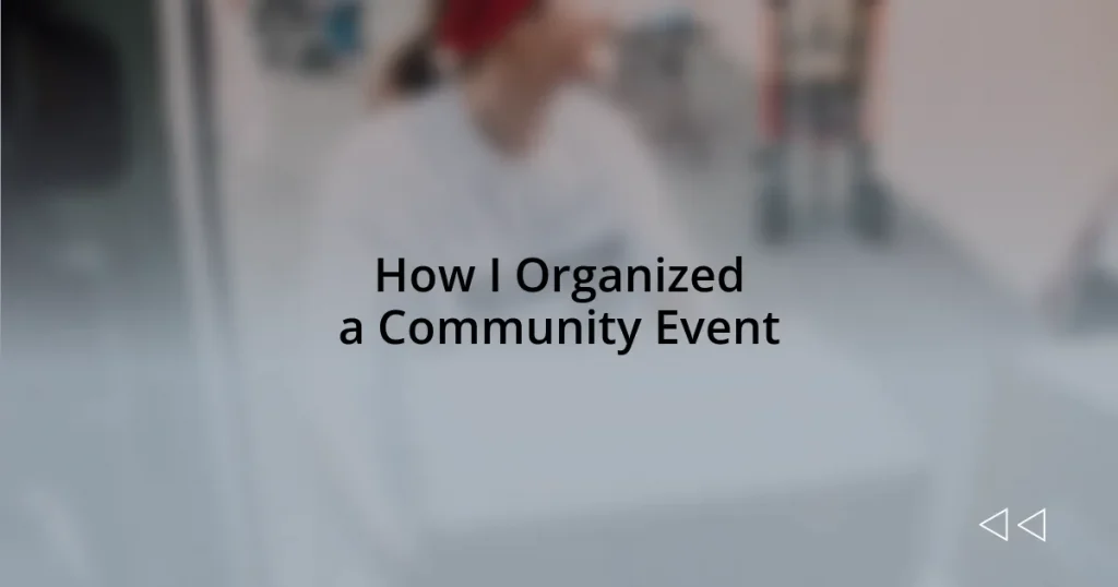 How I Organized a Community Event