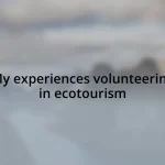 My experiences volunteering in ecotourism