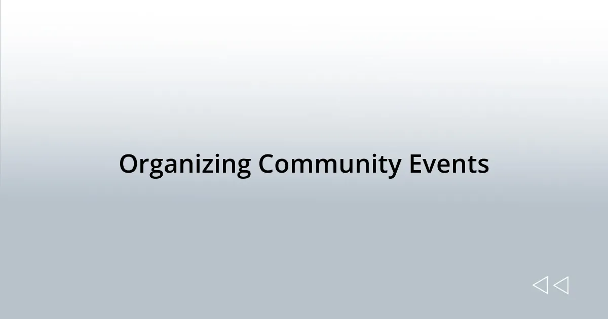 Organizing Community Events