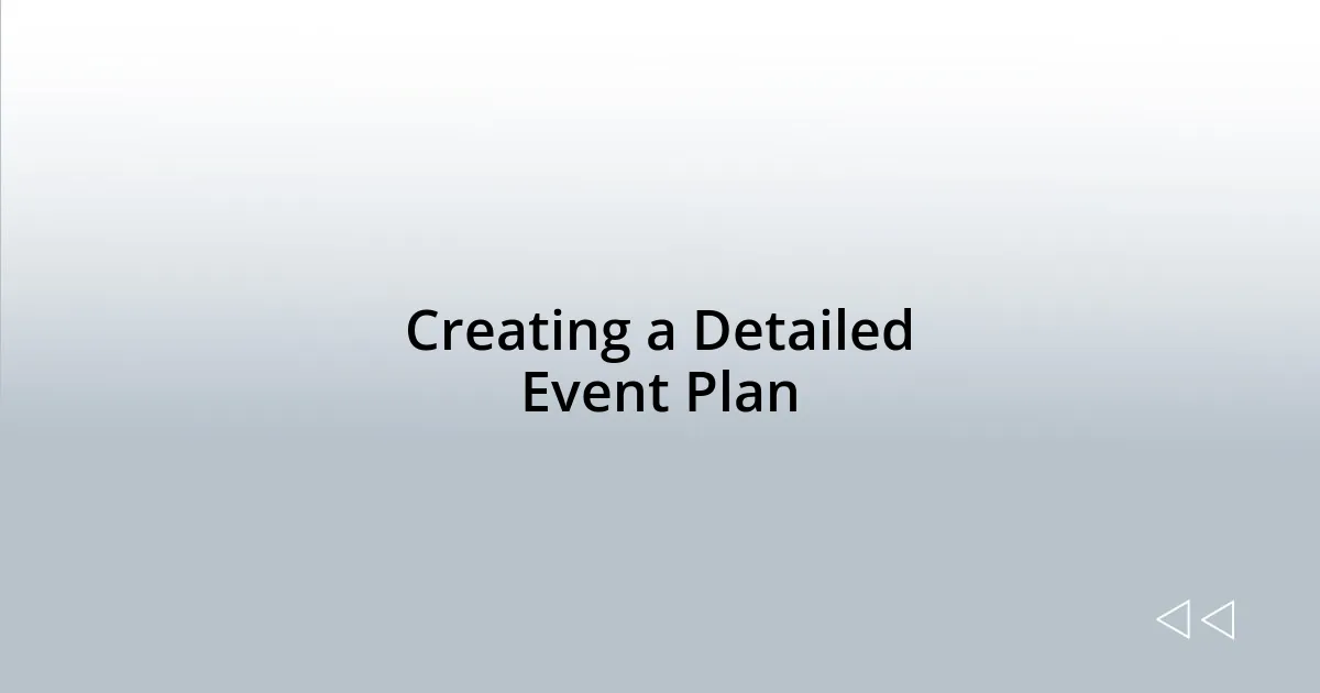 Creating a Detailed Event Plan