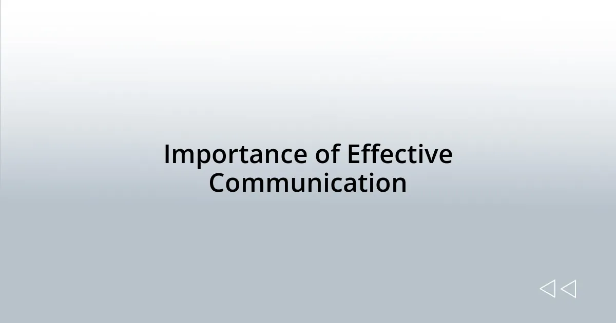 Importance of Effective Communication